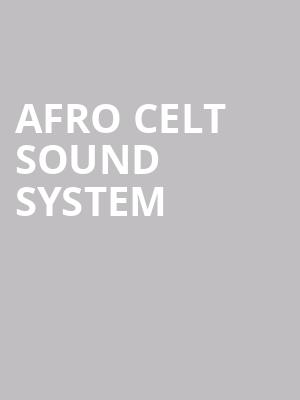 Afro Celt Sound System at Barbican Hall